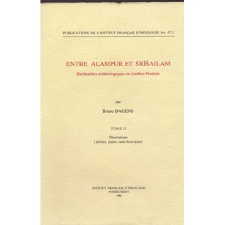 Institut Francais d' Indologie Pondicherry Entre Alampur et Srisailam, Recherches archaeologiques en Andhra Pradesh, par Bruno Dagens