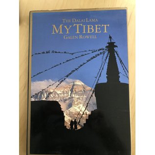 University of California Press My Tibet, by Galen Rowell and the Dalai Lama