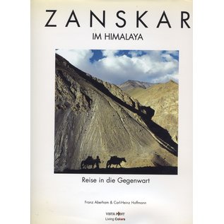 Vista Point Zanskar im Himalaya, Reise in die Gegenwart, von Franz Aberham und Carl-Heinz Hoffmann