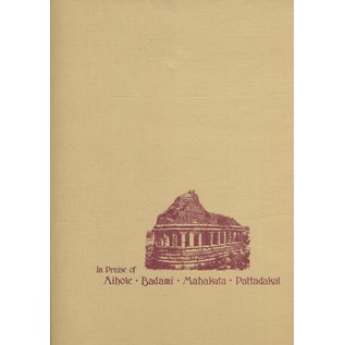 Marg Publications In Praise of Aihole, Badami, Mahakuta, Pattadakal