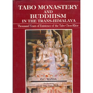 Indus Publishing Company New Delhi Tabo Monastery and Buddhism in the Trans-Himalaya, by O.C. Handa