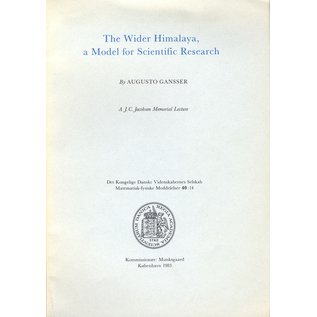 Munksgard Kobenhavn The Wider Himalayas: A Model for Scientific Research, by Augusto Gansser