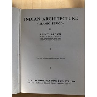 Taraporevala Bombay Indian Architecture (Islamic Period), by Percy Brown