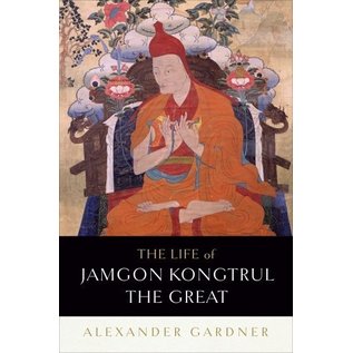 Shambhala The Life of Jamgon Kongtrul the Great, by Alexander Gardner