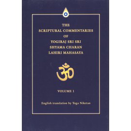 i Universe, New York The Scriptural Commentaries of Yogiraj Sri Sri Shyama Charan Lahiri Mahasaya, Vol 1 + 2