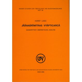 Wiener Studien zur Tibetologie und Buddhismuskunde Jnanasrimitras Viyapticarca, by Horst Lasic