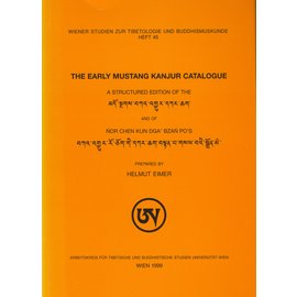 Wiener Studien zur Tibetologie und Buddhismuskunde The Early Mustang Kanjur Catalogue, by Helmut Eimer