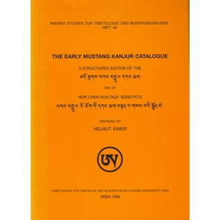 Wiener Studien zur Tibetologie und Buddhismuskunde The Early Mustang Kanjur Catalogue, by Helmut Eimer