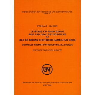 Wiener Studien zur Tibetologie und Buddhismuskunde Le rtags kyi rnam gzhag rigs lam gsal ba'i sgrom me, of Glo bo mkhan chen bsod nams lhun grub, par Pascale Hugon