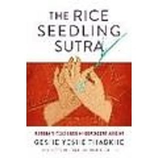 Wisdom Publications The Rice Seedling Sutra, by Geshe Yeshe Thabkhe