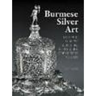 Marshall Cavendish International Burmese Silver Art: Masterpieces Illuminating Buddhist, Hindu and Mythological Stories of Purpose and Wisdom