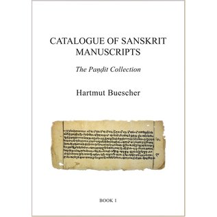 University of Hawai'i Press Catalogue of Sanskrit Manuscripts: The Pandit Collection, by Hartmut Buescher