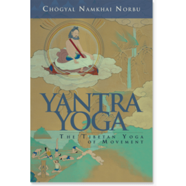 Snow Lion Publications Yantra Yoga, by Chögyal Namkhai Norbu