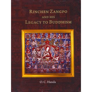 Pentagon Press Delhi Rinchen Zangpo and his Legacy to Buddhism, by O.C. Handa