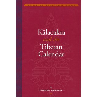 American Institute of Buddhist Studies, New York Kalachakra and the Tibetan Calendar, by Edward Henning