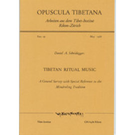 Opuscula Tibetana Tibetan Ritual Music, by Daniel A. Scheidegger