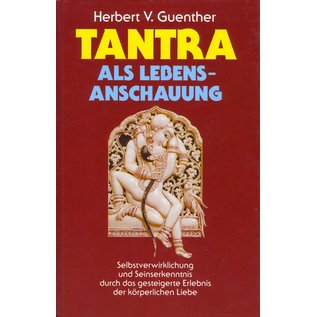 Manfred Pawlak Verlagsgemeinschaft Tantra als Lebensanschauung, von Herbert V. Guenther