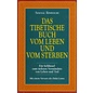 O.W. Barth Das Tibetische Buch vom Leben und vom Sterben, Ein Schlüssel zum tieferen Verständnis von Leben und Tod, von Sogyal Rinpoche