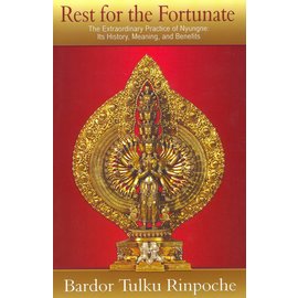 Rinchen Publications Kingston Rest for the Fortunate, by Bardor Tulku Rinpoche