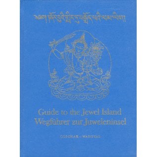 Buddhist Publications Zürich Guide to the Jewel Island - Wegführer zur Juweleninsel, by Blanche C. Olschak and Thupten Wangyal