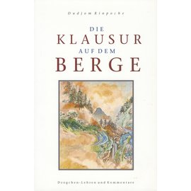 Theseus Verlag Die Klausur auf dem Berge, von Dudjom Rinpoche