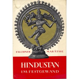 Verlagsbuchhandlung Joseph Giese, Celle Hindustan im Festgewand, von Wilhelm Filchner und D. Sridhar-Marathe