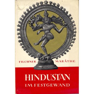 Verlagsbuchhandlung Joseph Giese, Celle Hindustan im Festgewand, von Wilhelm Filchner und D. Sridhar-Marathe