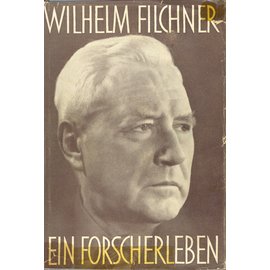 Eberhard Brockhaus, Wiesbaden Wilhelm Filchner: Ein Forscherleben