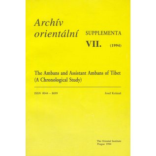 Archiv Orientalni, Prag The Ambans and Assistant Ambans of Tibet,  A Chronological Study, by Josef Kolmas