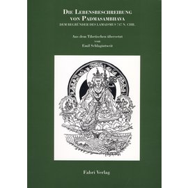 Fabri Verlag Die Lebensbeschreibung von Padmasambhava, von Emil Schlagintweit