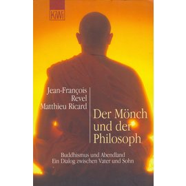 Kiepenheuer & Witsch Der Mönch und der Philosoph, von Jean-Francois Revel und Matthieu Ricard