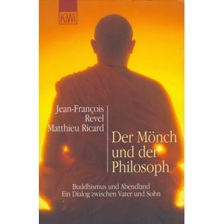 Kiepenheuer & Witsch Der Mönch und der Philosoph, von Jean-Francois Revel und Matthieu Ricard