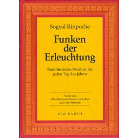 O.W. Barth Funken der Erleuchtung, von Sogyal Rinpoche