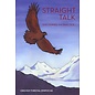 Rangjung Yeshe Publications Straight Talk, Discourses on Practice, by Orgyan Tobgyal Rinpoche