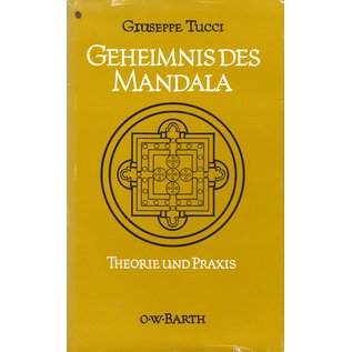 O.W. Barth Geheimnis des Mandala, Theorie und Praxis, von Giuseppe Tucci