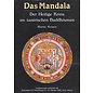 Sonderausgabe anlässlich der Kalachakra for World Peace 2002 Graz Das Mandala, der heilige Kreis im tibetischen Buddhismus