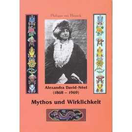 Fabri Verlag Alexandra David-Neel (1868-1969), Mythos und Wirklichkeit, von Philippe van Heurck