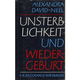 F.A. Brockhaus Wiesbaden Unsterblichkeit und Wiedergeburt, von Alexandra David-Neel