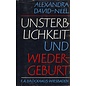 F.A. Brockhaus Wiesbaden Unsterblichkeit und Wiedergeburt, von Alexandra David-Neel