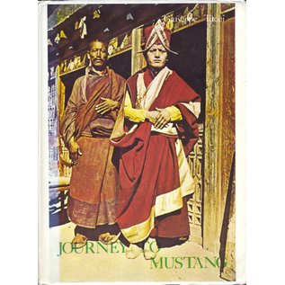 Bibliotheca Himalayica Journey to Mustang 1952, by Giuseppe Tucci