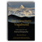 Manjughosha Edition Der erleuchtete Vagabund, Leben und Lehre von Patrul Rinpoche, von Matthieu Ricard