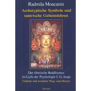 Ansata Archetypische Symbole und tantrische Geheimlehren, von Radmila Moacanin