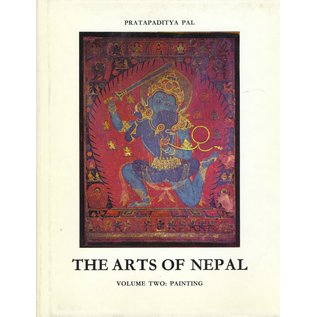 Brill The Arts of Nepal, Vol 2, Painting, by Pratapaditya Pal