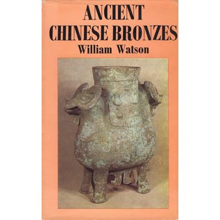 Faber and Faber London Ancient Chinese Bronzes, by William Watson