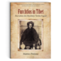Manjughosha Edition Furchtlos in Tibet, Das Leben des Mystikers Tertön Sogyal, von Matteo Pistono