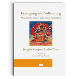 Manjughosha Edition Erzeugung und Vollendung, Jamgon Kongtrul Lodrö Thaye