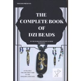 Private Published The Complete Book of Dzi Beads, by Tilii Bolin