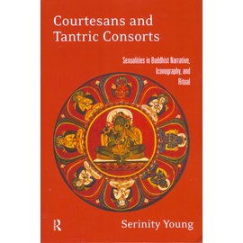 Routledge Courtesans and Tantric Consorts, by Serenity Young