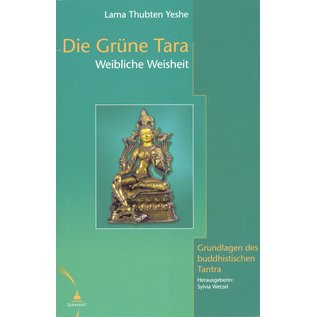 Diamant Verlag Die Grüne Tara, Weibliche Weisheit, von Lama Thubten Yeshe