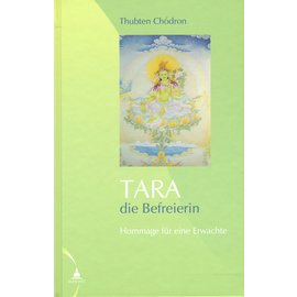 Diamant Verlag Tara die Befreierin, von Thubten Chodron
